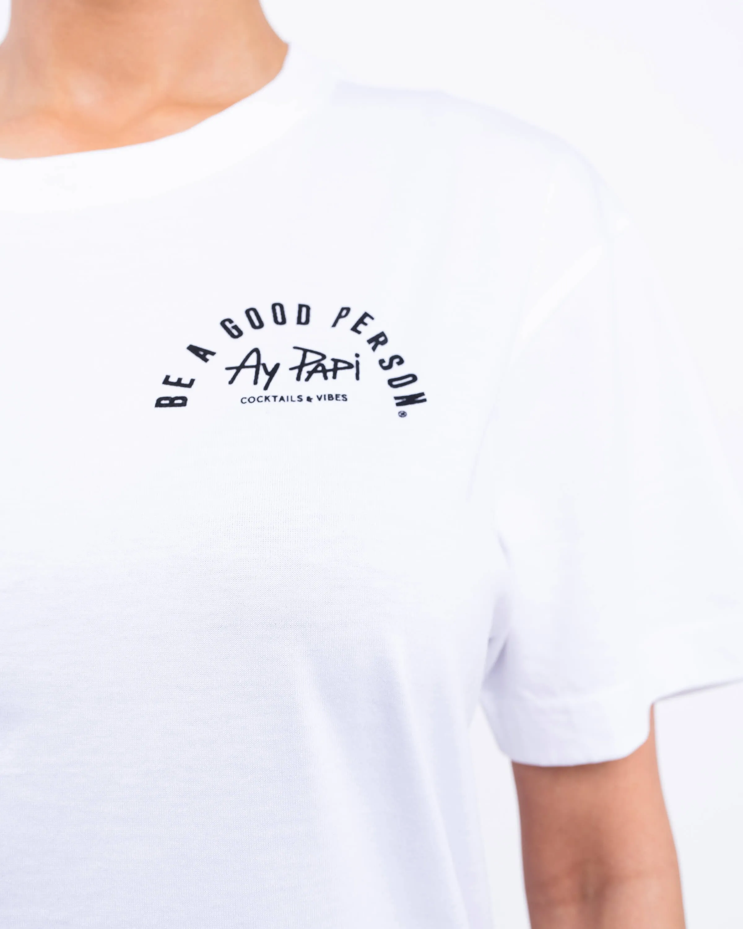 Lightweight Fabric BE A GOOD PERSON X AY PAPI T-Shirt - White